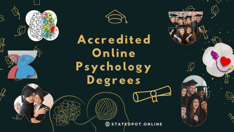 Accredited Online Psychology Degrees: A Comprehensive Guide