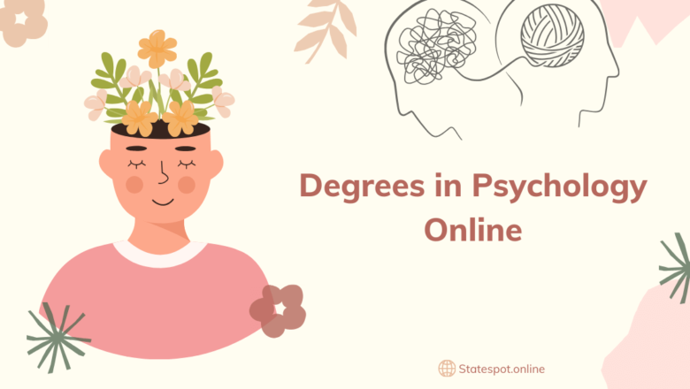 Exploring Degrees in Psychology Online: A Comprehensive Guide